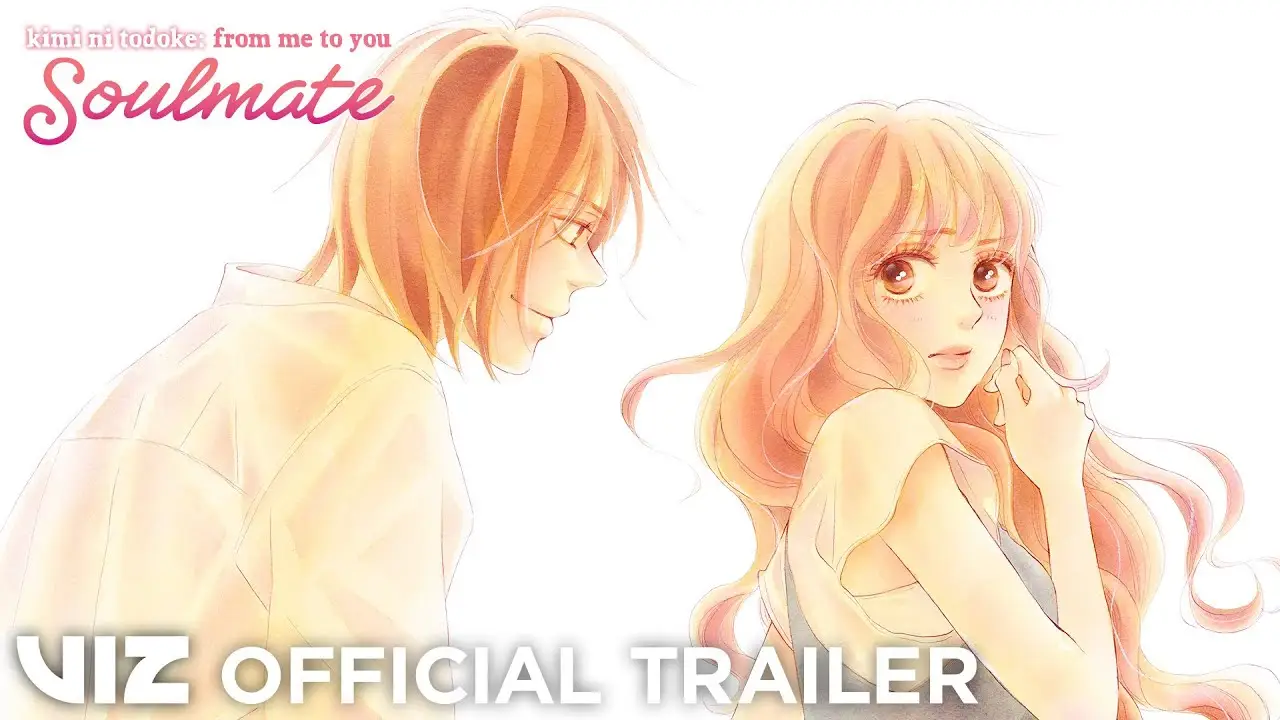 Kimi ni Todoke — трейлер