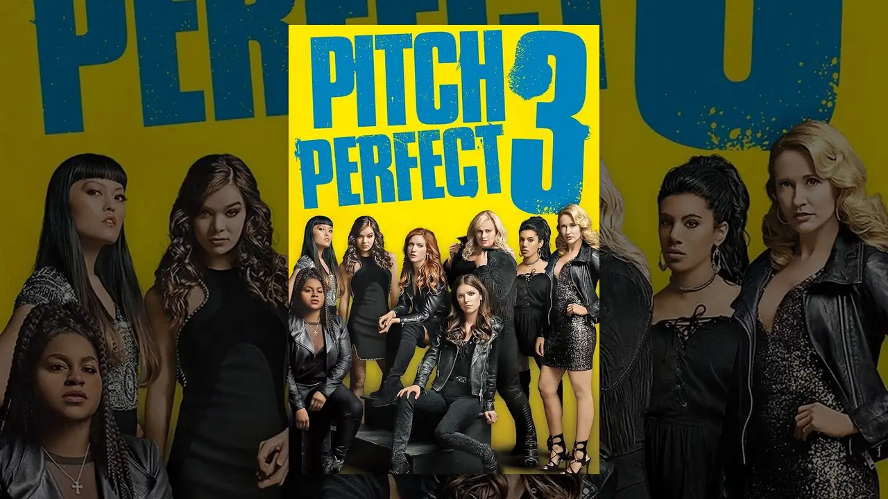 Pitch Perfect 3 — tráiler