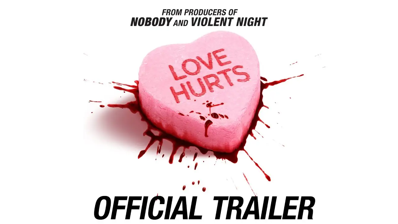 Love Hurts — tráiler