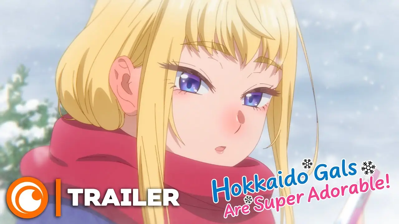 Hokkaido Gals Are Super Adorable! — трейлер
