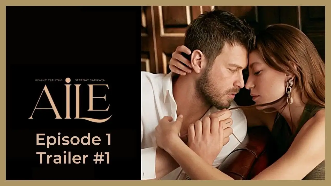Aile — tráiler