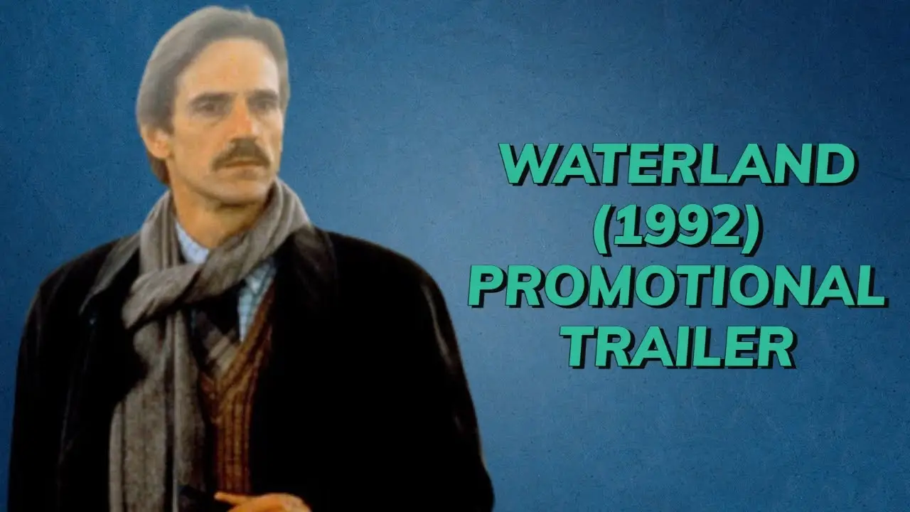 Waterland — trailer