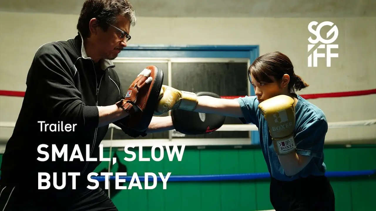 Small, Slow But Steady — tráiler