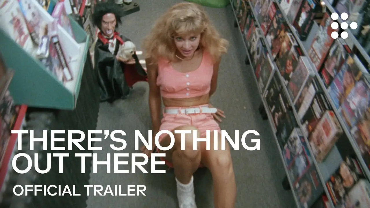 There's Nothing Out There — trailer