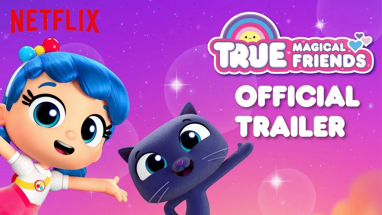 True: Magical Friends — trailer