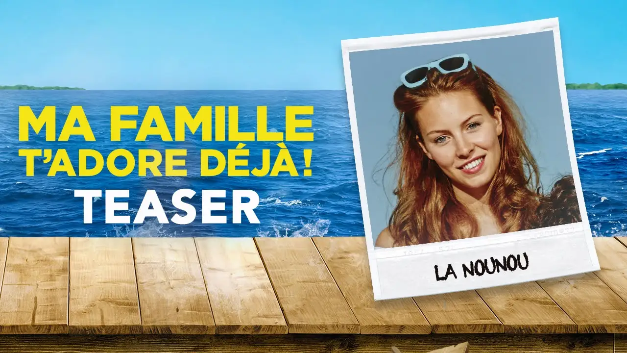 Ma famille t'adore déjà ! — trailer