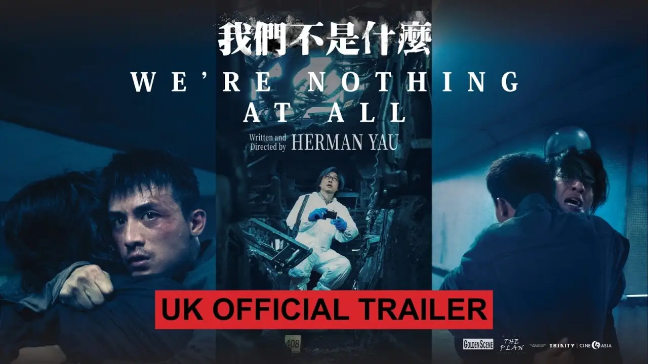 We're Nothing At All — трейлер