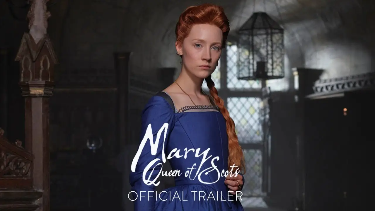 Mary, Queen of Scots — trailer