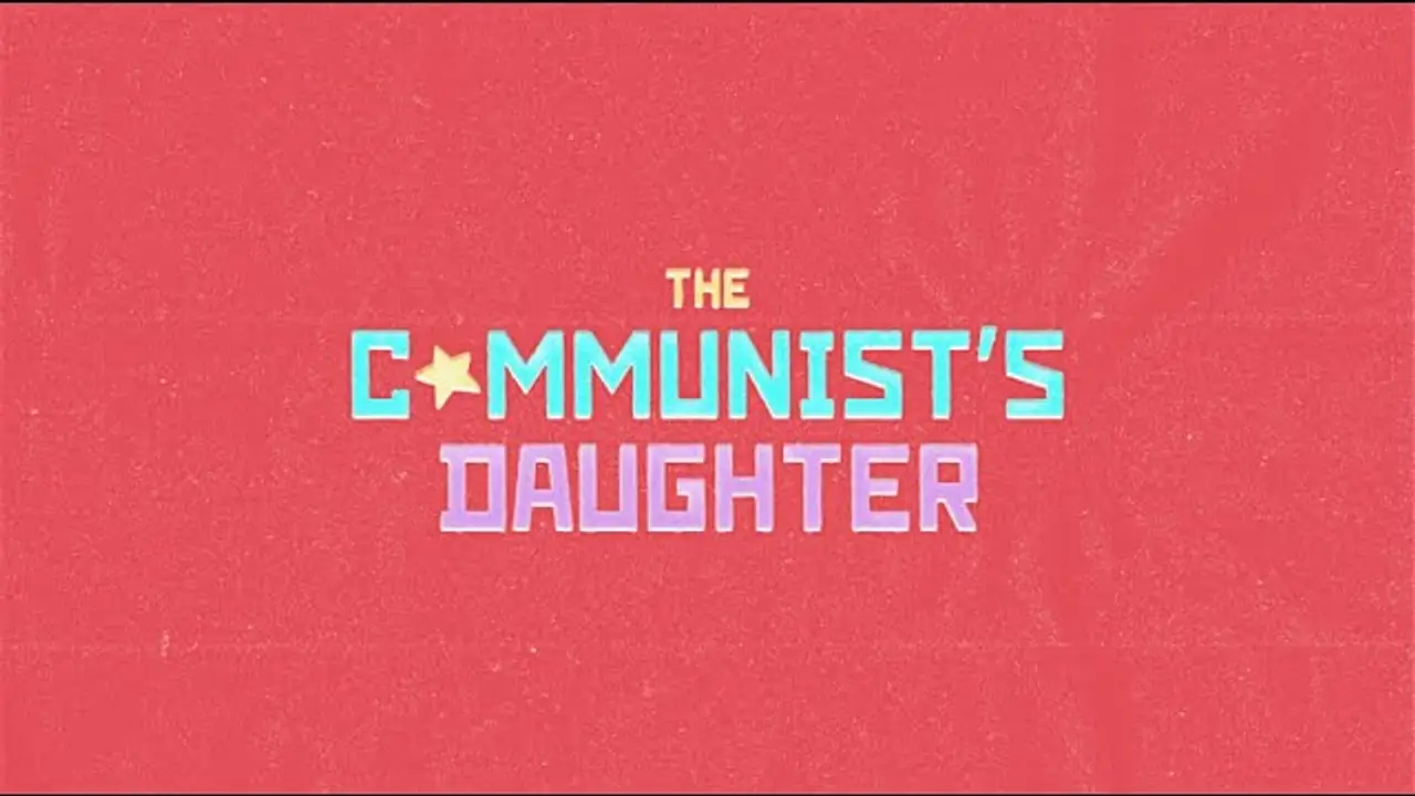 The Communist's Daughter — tráiler