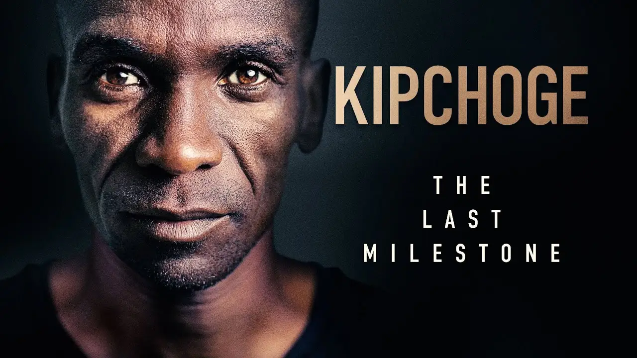 Kipchoge: The Last Milestone — trailer