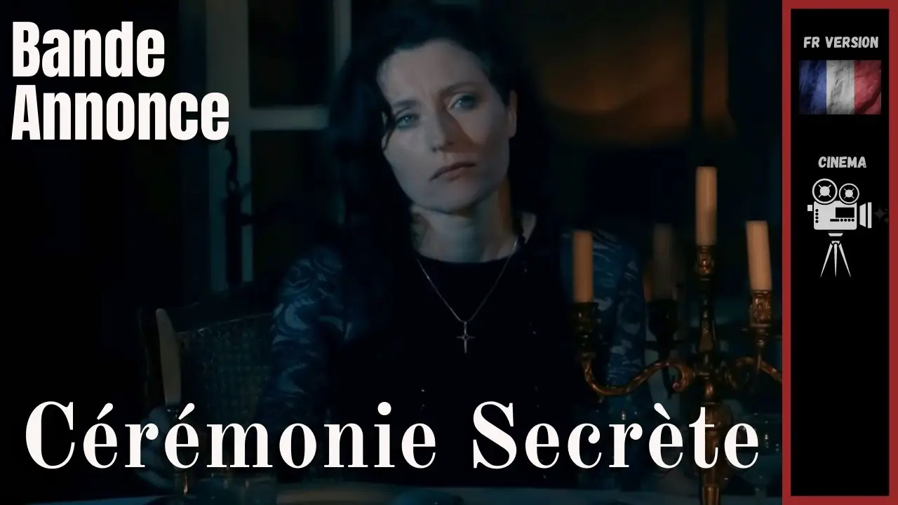 Cérémonie secrète — tráiler