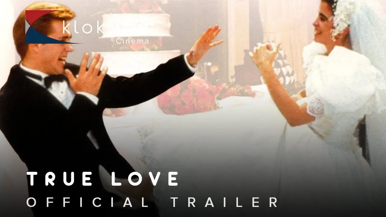 True Love — tráiler