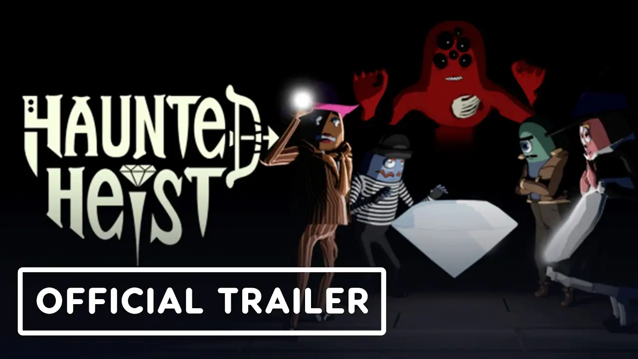 Haunted Heist — trailer