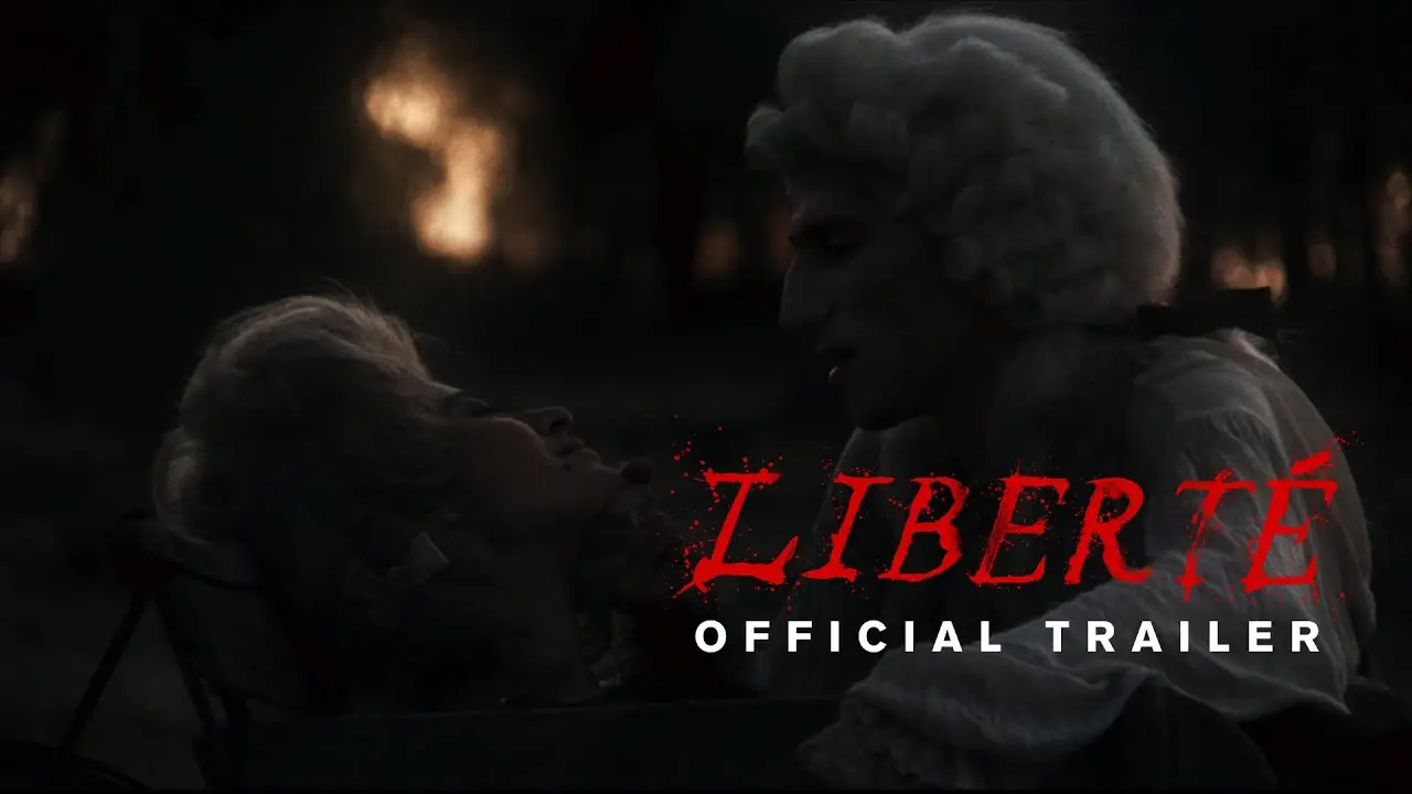 Liberté — trailer