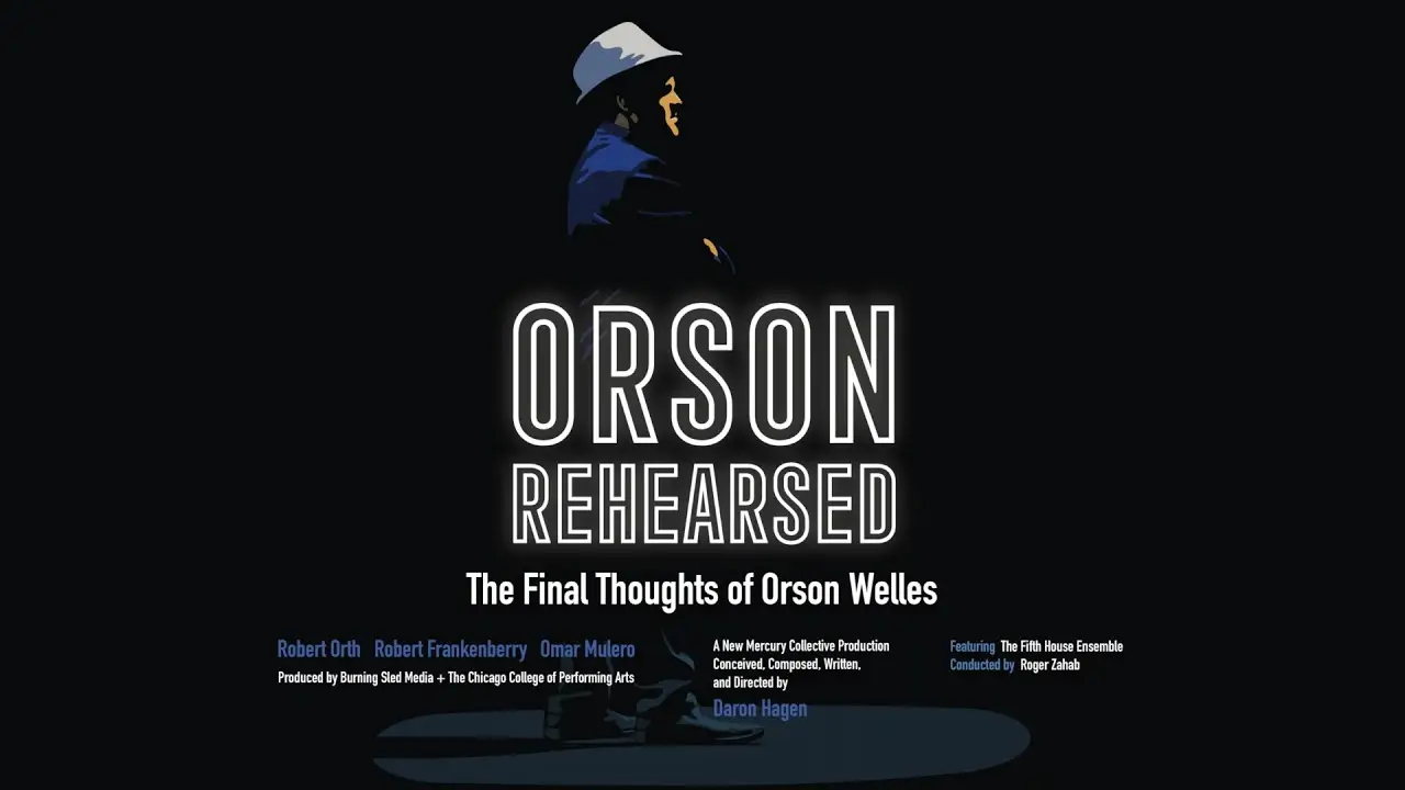 Orson Rehearsed — trailer