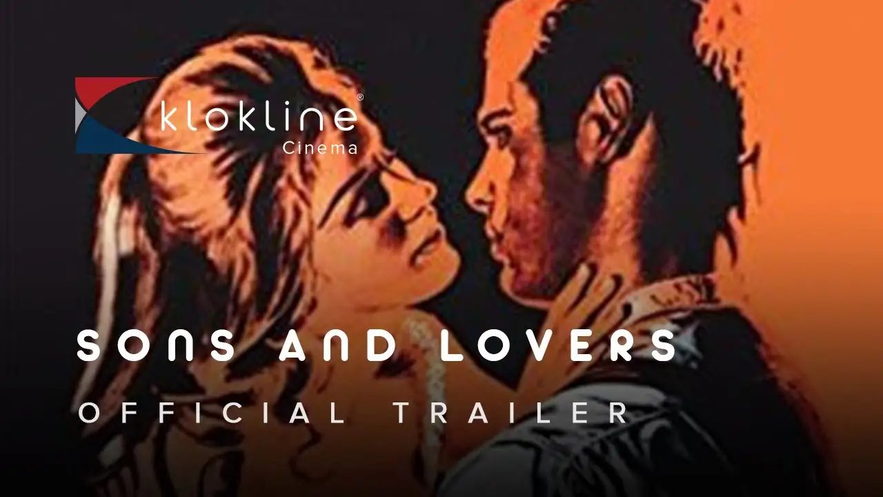 Sons and Lovers — trailer