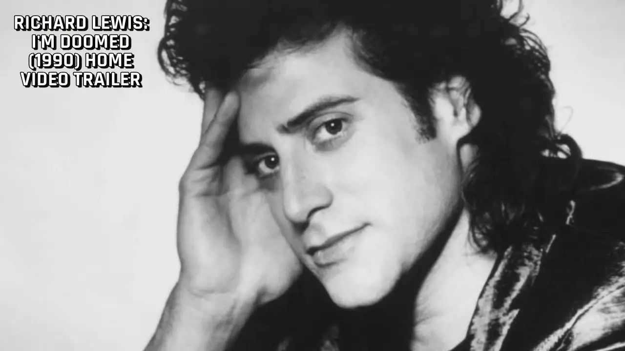 Richard Lewis: I'm Doomed — tráiler
