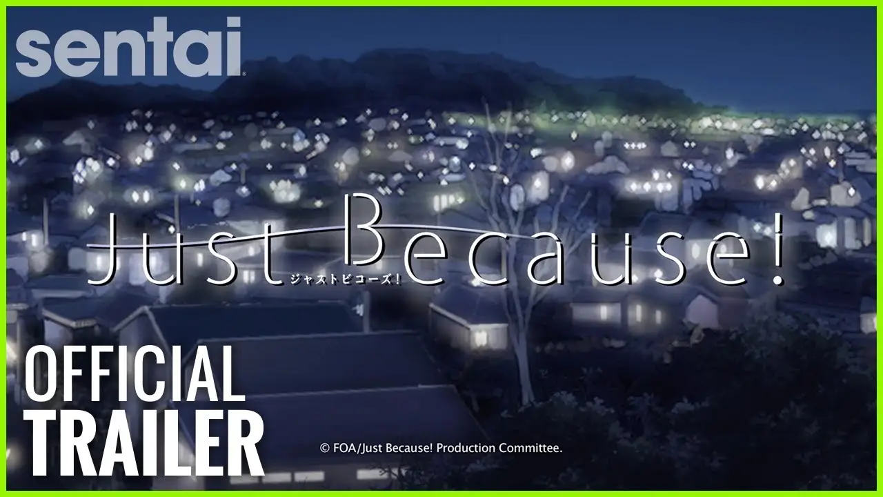 Just Because! — трейлер