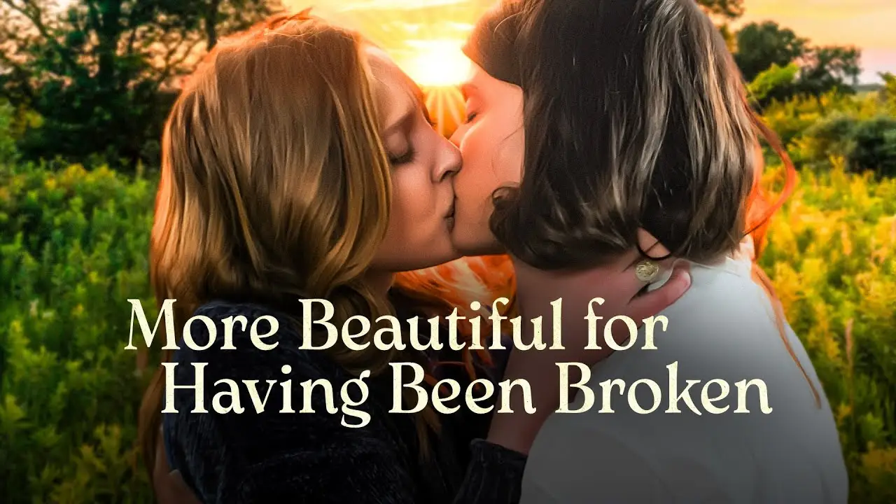 More Beautiful for Having Been Broken — tráiler