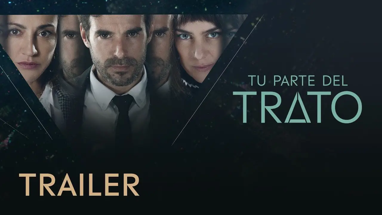 Tu parte del trato — tráiler