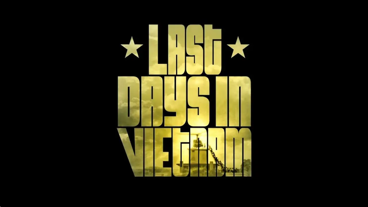 Last Days in Vietnam — tráiler