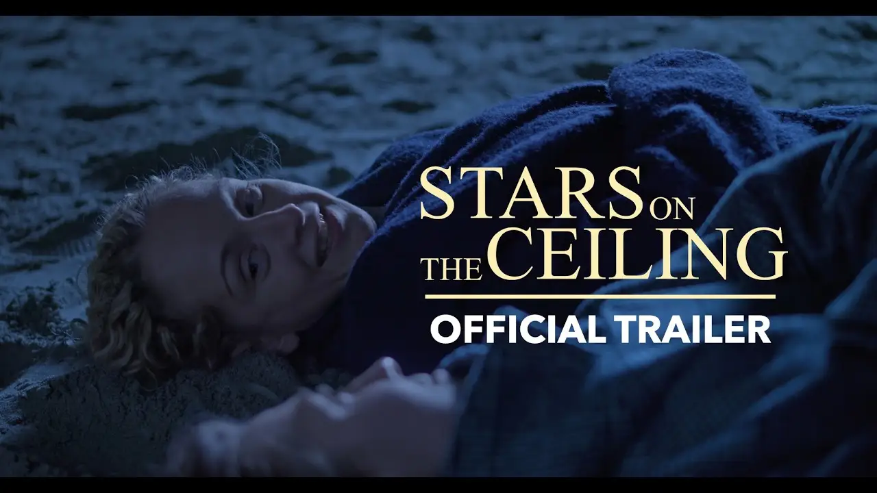 Stars on the Ceiling — trailer