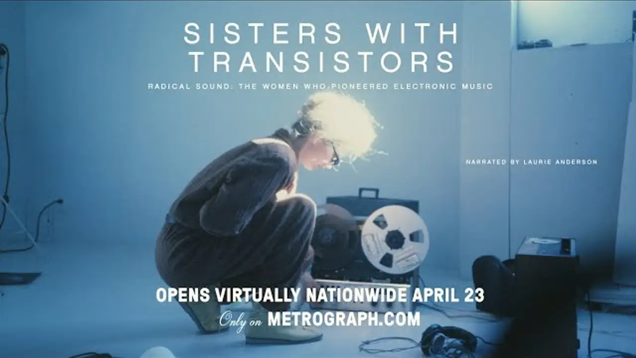 Sisters with Transistors — tráiler