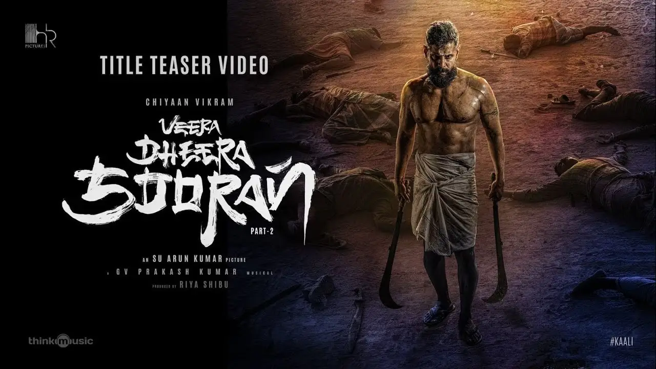 Veera Dheera Sooran — trailer