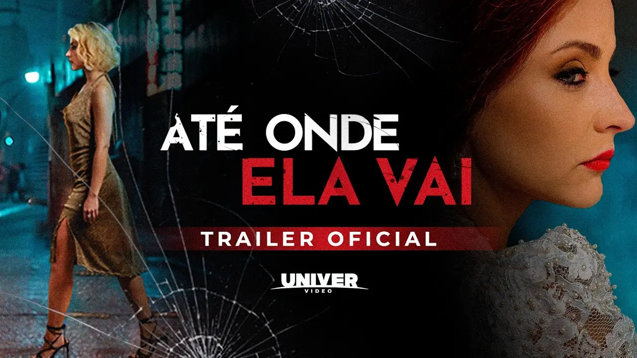 Até Onde Ela Vai — трейлер