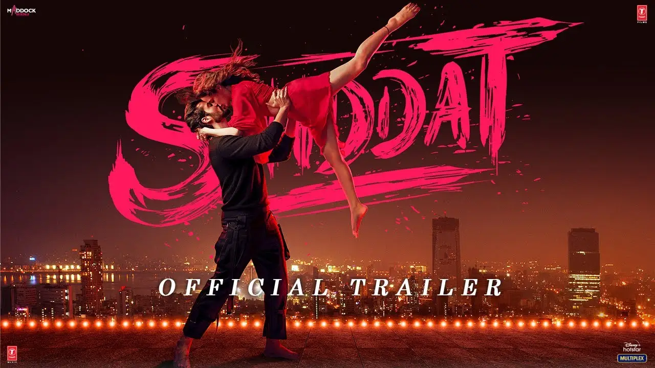 Shiddat — trailer