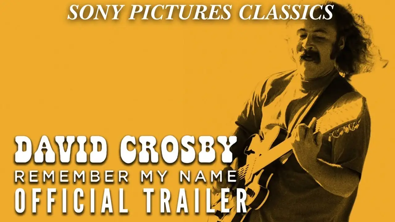 David Crosby: Remember My Name — trailer
