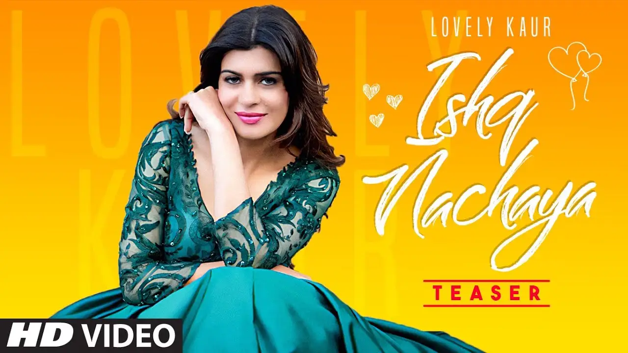 Ishq Nachaya — tráiler