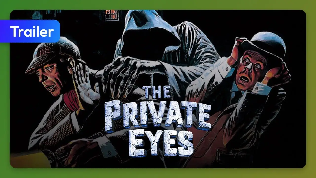 The Private Eyes — tráiler