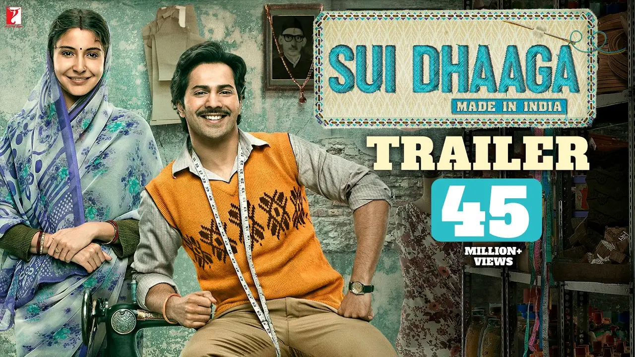 Sui Dhaaga — trailer