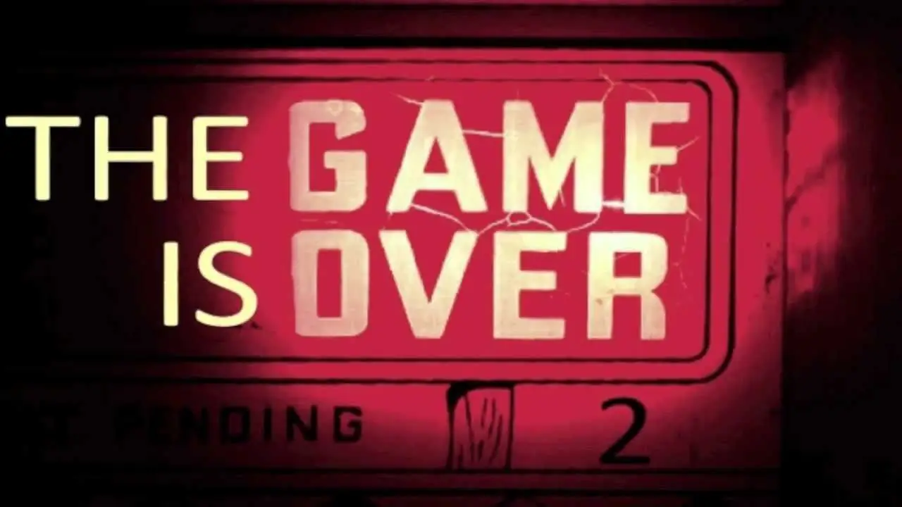 The Game Is Over — trailer