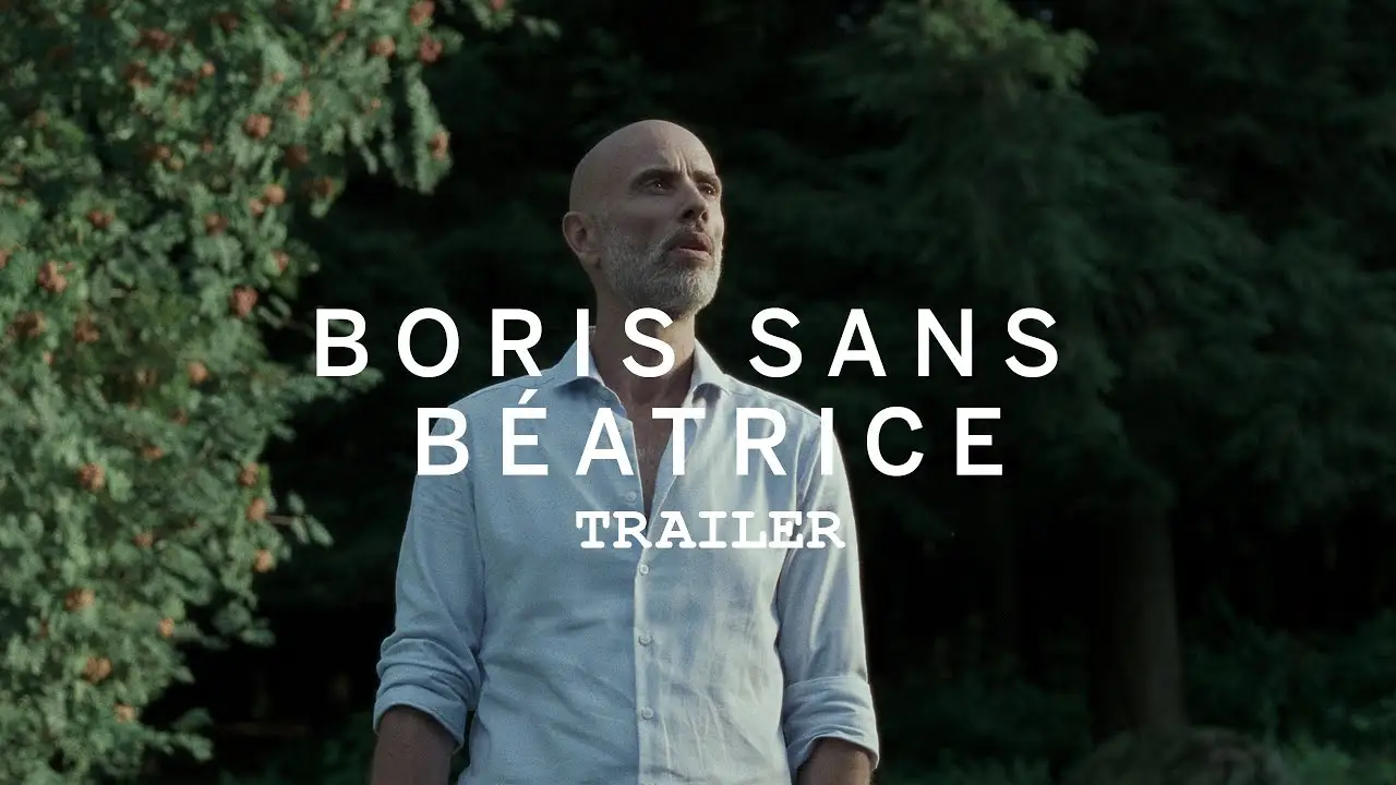 Boris Without Béatrice — trailer