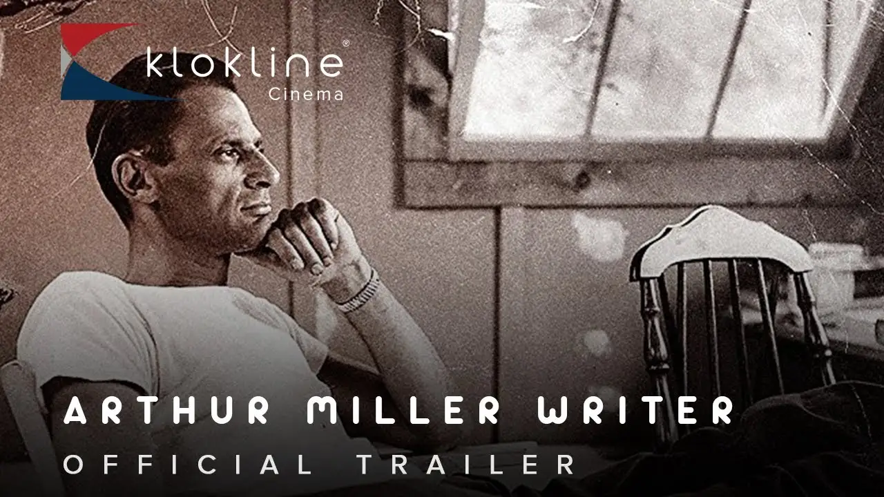 Arthur Miller: Writer — трейлер