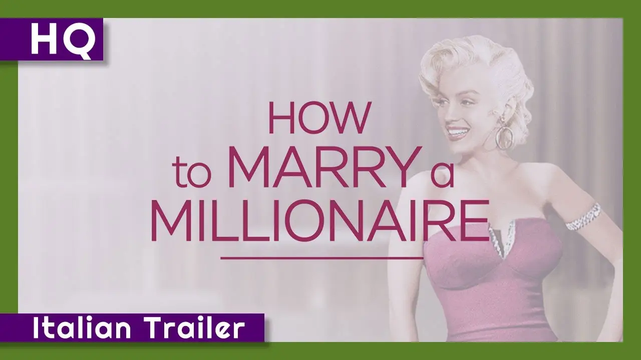 How to Marry a Millionaire — трейлер