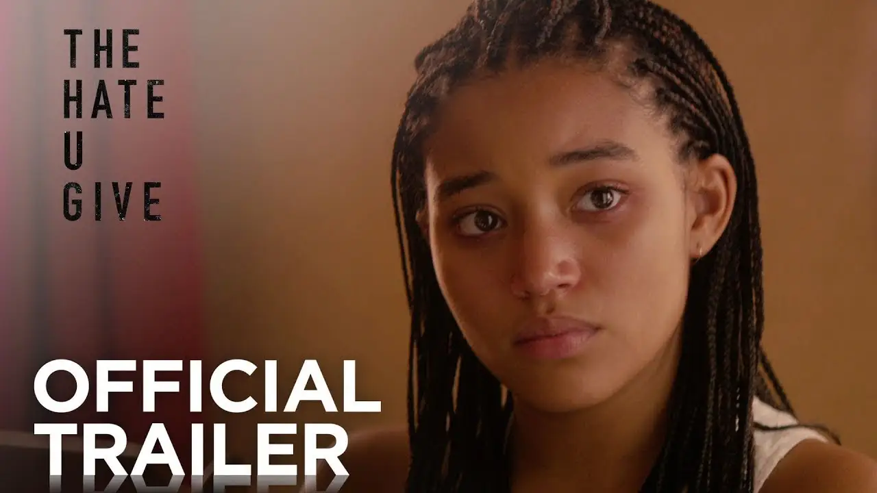 The Hate U Give — tráiler
