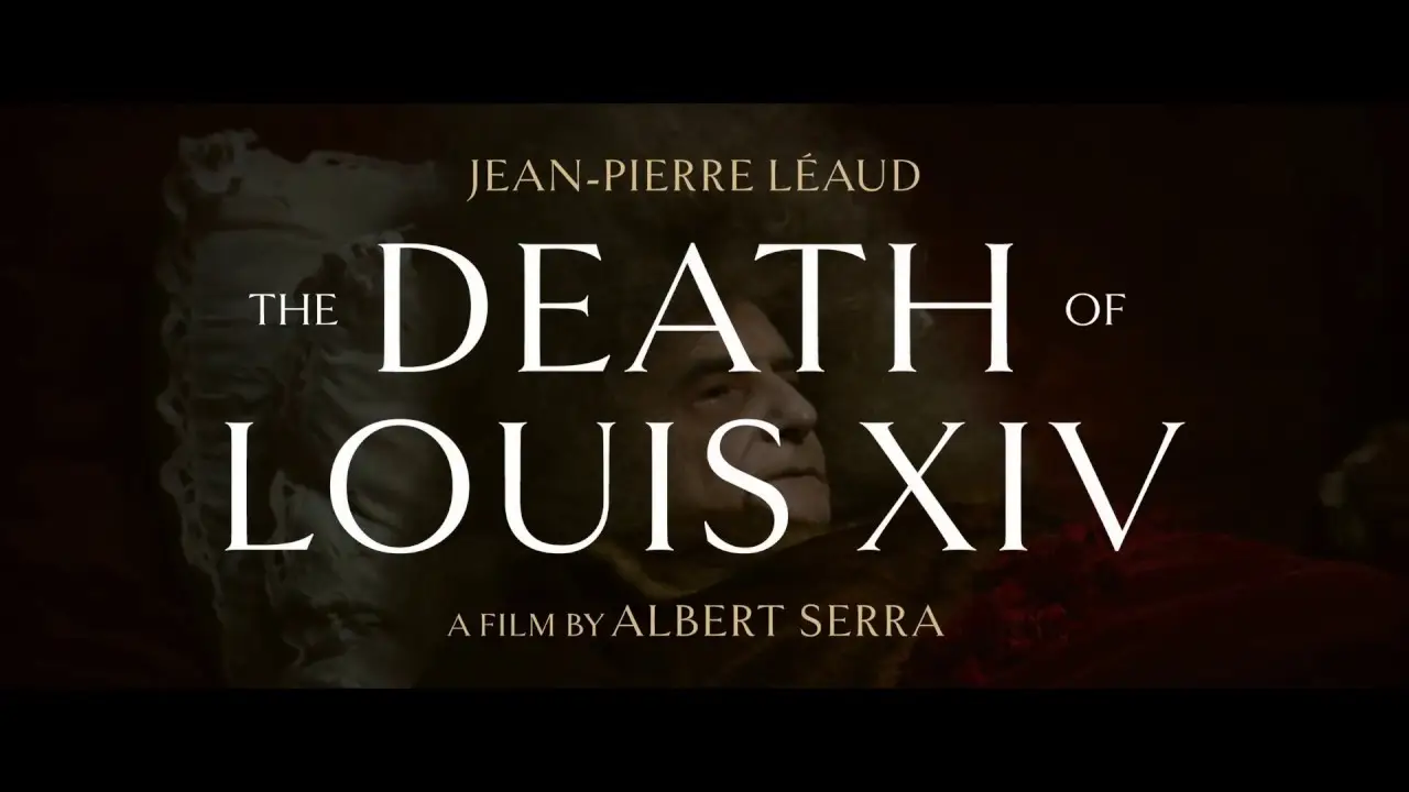 La muerte de Luis XIV — tráiler