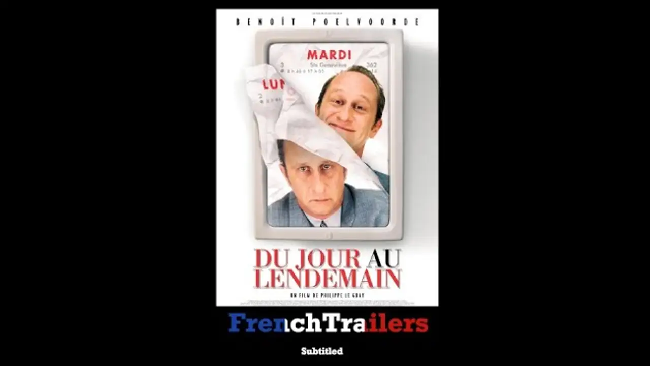 Du jour au lendemain — trailer