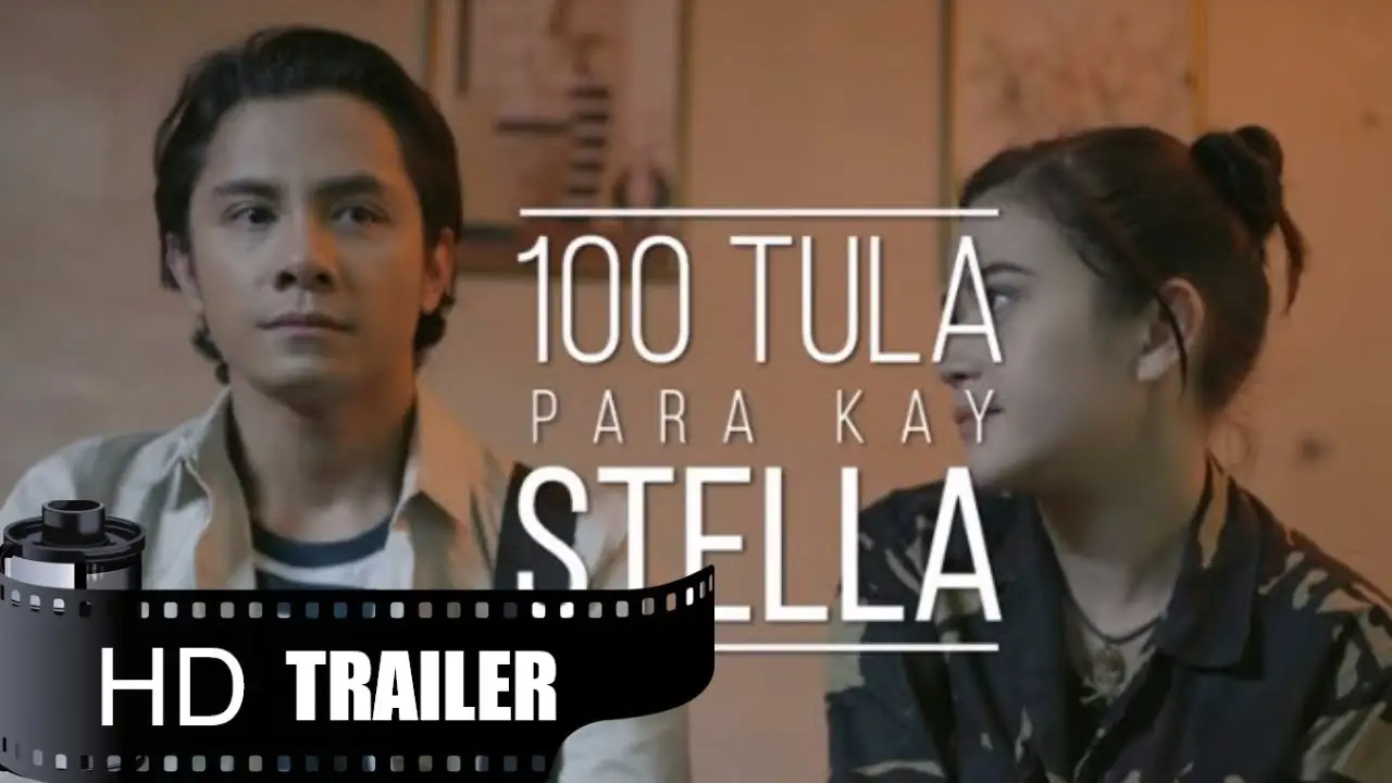 100 Tula Para Kay Stella — trailer