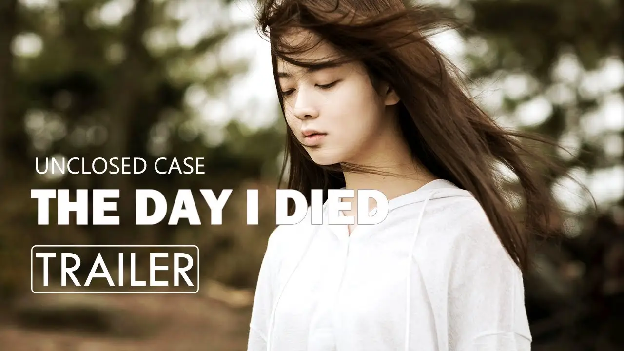 The Day I Died: Unclosed Case — trailer