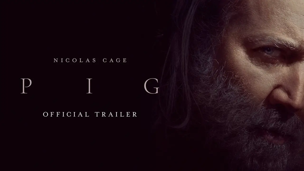 Pig — trailer
