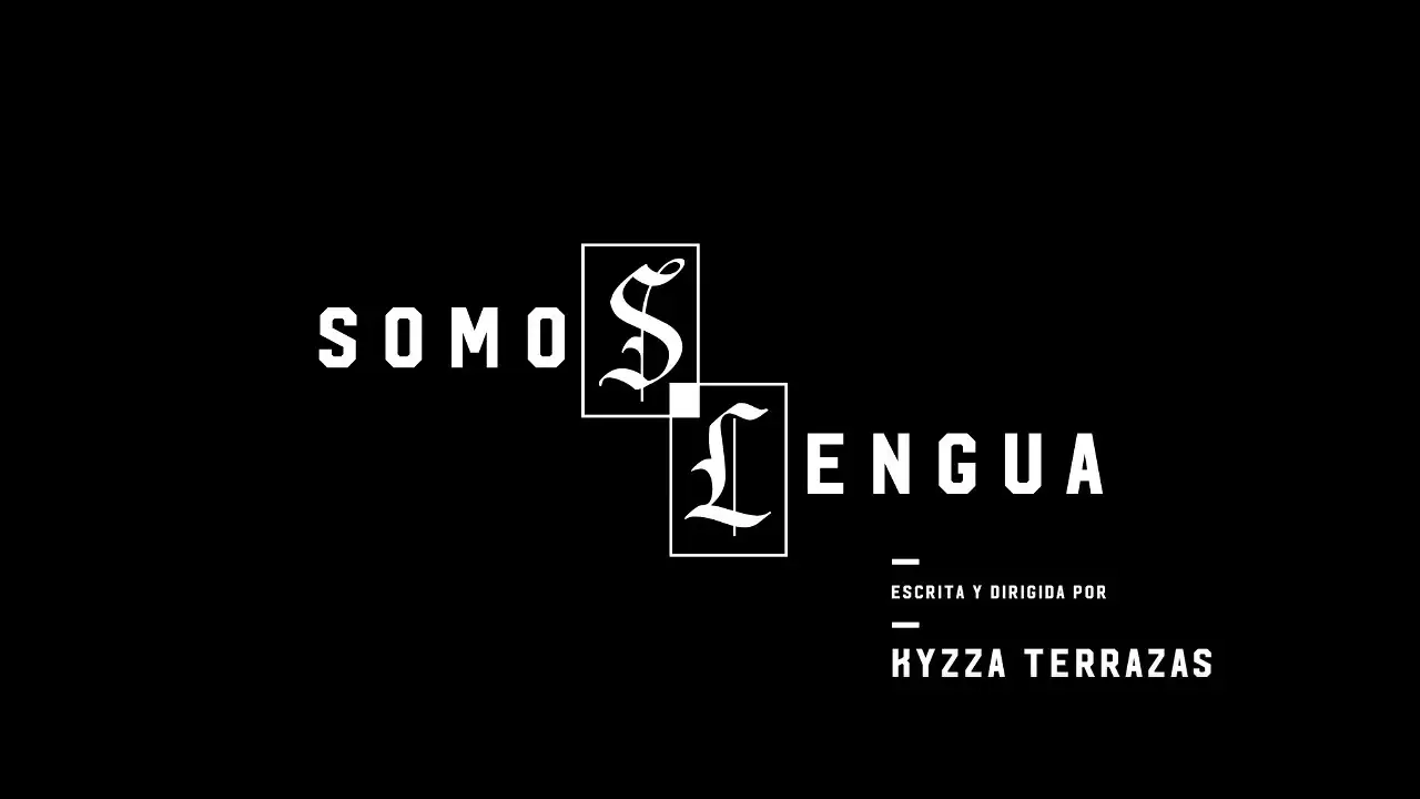 Somos lengua — trailer