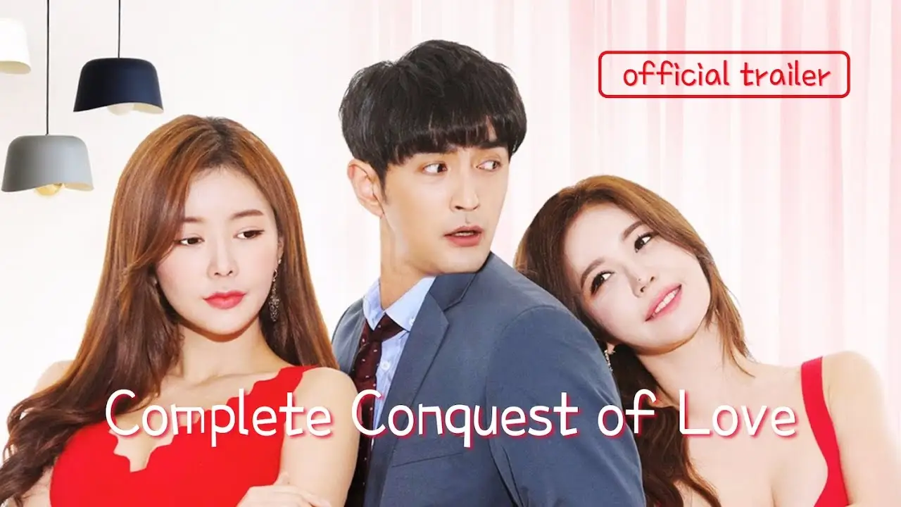 Complete conquest of love — trailer