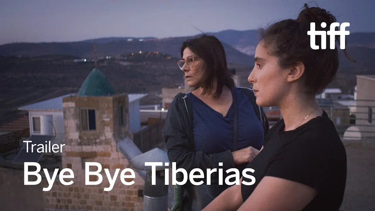 Bye Bye Tiberias — trailer