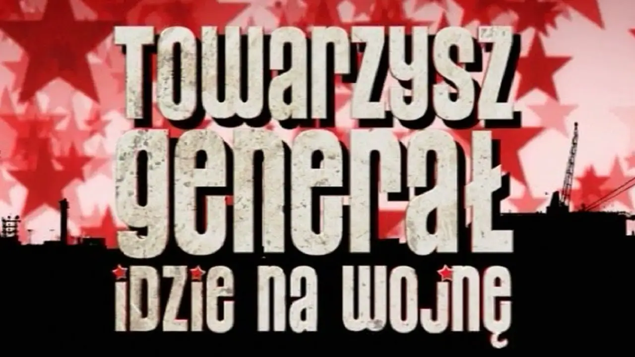 Towarzysz Generał — tráiler
