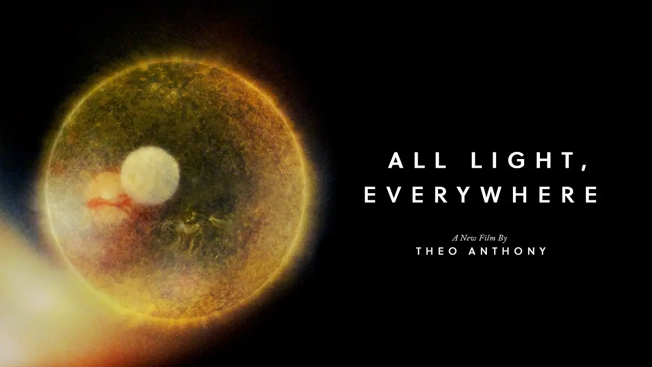 All Light, Everywhere — trailer