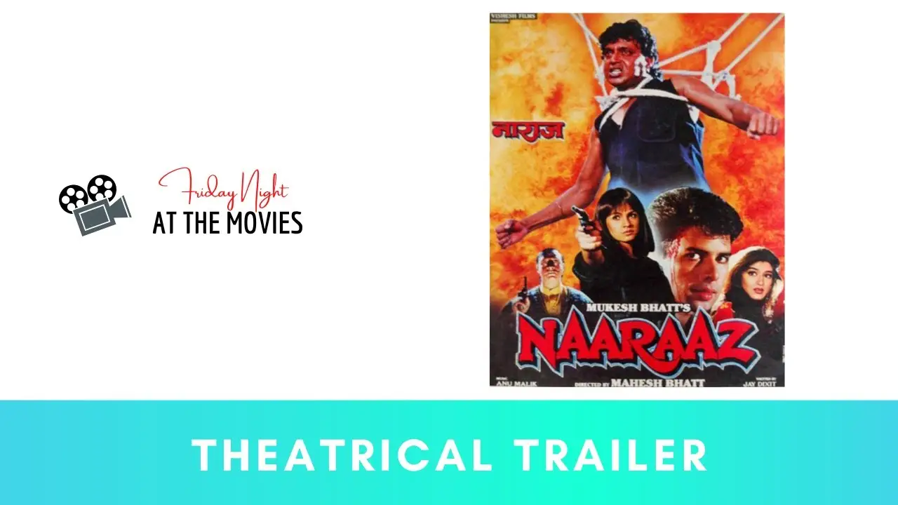 Naaraaz — trailer